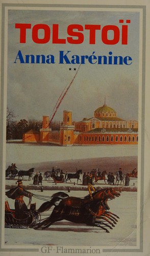 Leo Tolstoy: Anna Karenine, Livre second (French language, 1988, Flammarion)