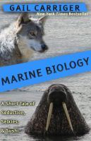G.L. Carriger: Marine Biology (2011)