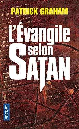 Patrick Graham: L'Evangile selon Satan (French language, 2007, Presses Pocket)