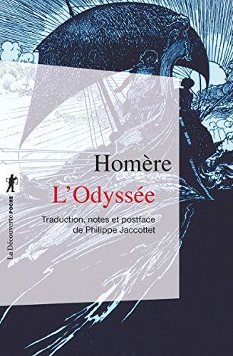 Homer, Robert Fitzgerald, Homer [Translated By Albert Cook], Homer - Translated By Ian Johnston, Barry B. Powell, Homer, W. H. D. Rouse, Deborah Steiner, Adam Nicolson, Sebastien van Donnick, John Lescault: L'Odyssée (French language, 2017)