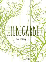 Léo Henry: Hildegarde (French language)