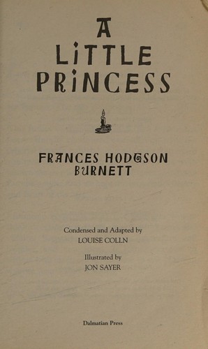 Frances Hodgson Burnett: A Little Princess (2011, Dalmation Press)