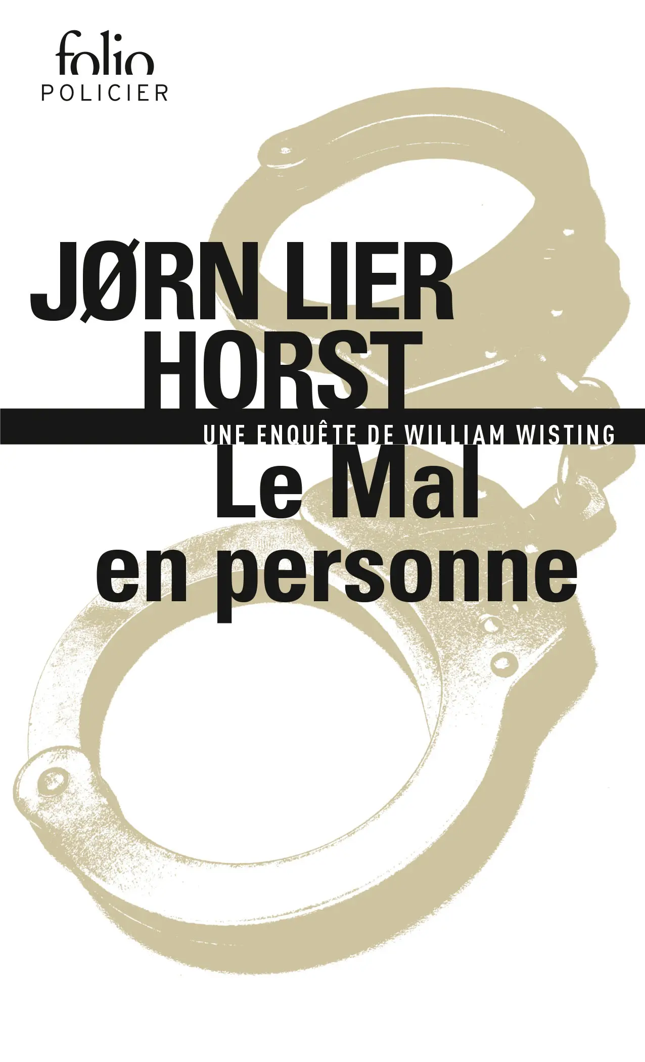 Jorn Lier Horst: Le mal en personne (Paperback, Français language, 2025, Folio Gallimard)