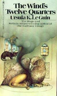 Ursula K. Le Guin (DUPLICATE): The Wind's Twelve Quarters (Paperback, 1976, Bantam Doubleday Dell)