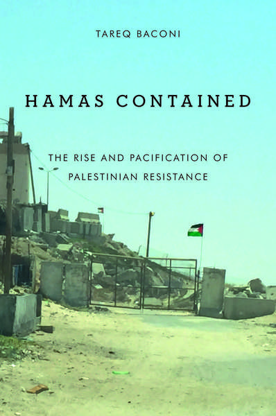 Tareq Baconi: Hamas contained (2018)