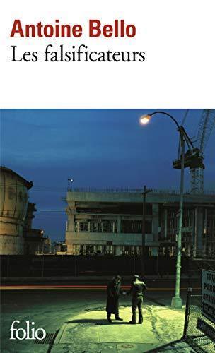 Antoine Bello: Les falsificateurs (French language, 2008)