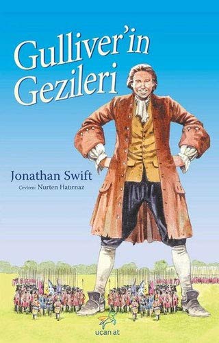 Jonathan Swift: Gulliver'in Gezileri (Paperback, 2020, Uçan At Yayinlari)