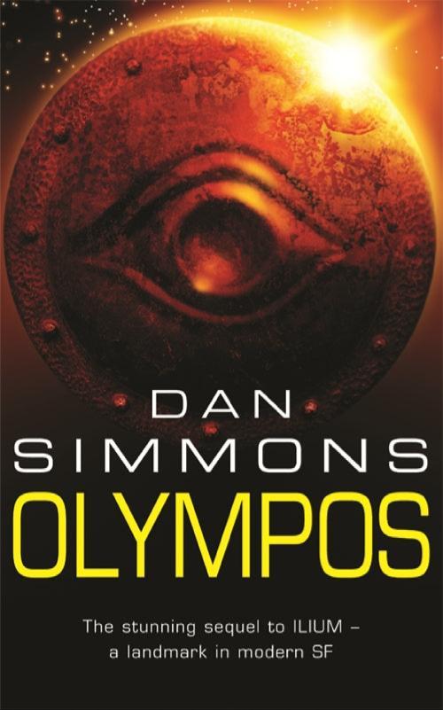 Dan Simmons: Olympos (2006, Victor Gollancz Ltd)