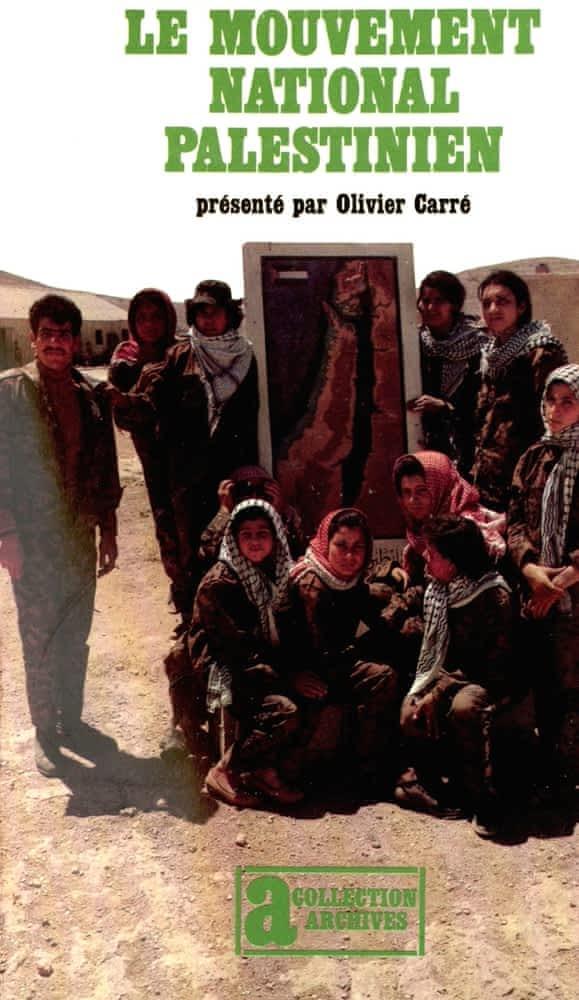 Le Mouvement national palestinien (French language, 1977)