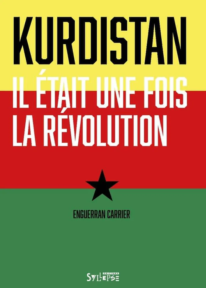 Enguerran Carrier: Kurdistan (French language, 2022, Syllepse)
