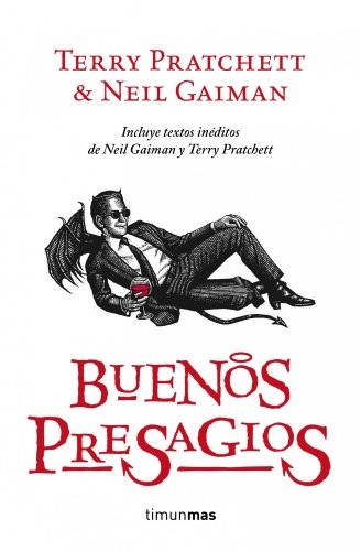 Terry Pratchett, Neil Gaiman, Pratchett, Terry, Maria Ferrer: Buenos presagios (Paperback, 2012, Timun Mas Narrativa)