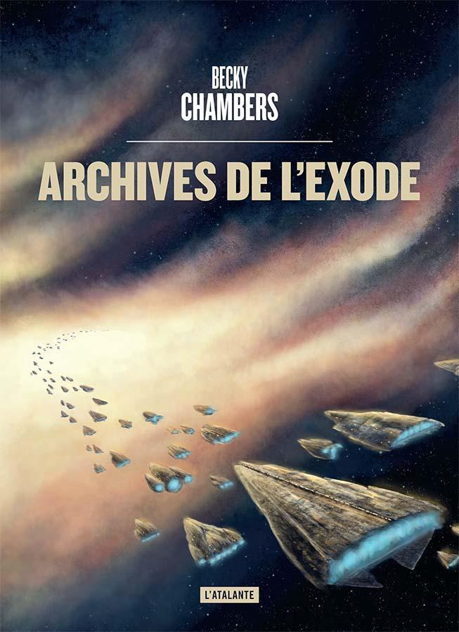 Archives de l'exode (Paperback, French language, 2019, L'Atalante)