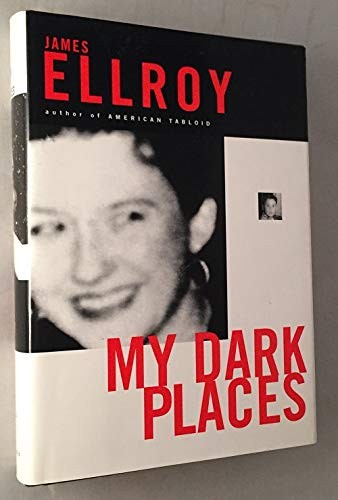 James Ellroy: My Dark Places (Hardcover, Random House Value Publishing, Brand: Random House Publishing, Random House Publishing)