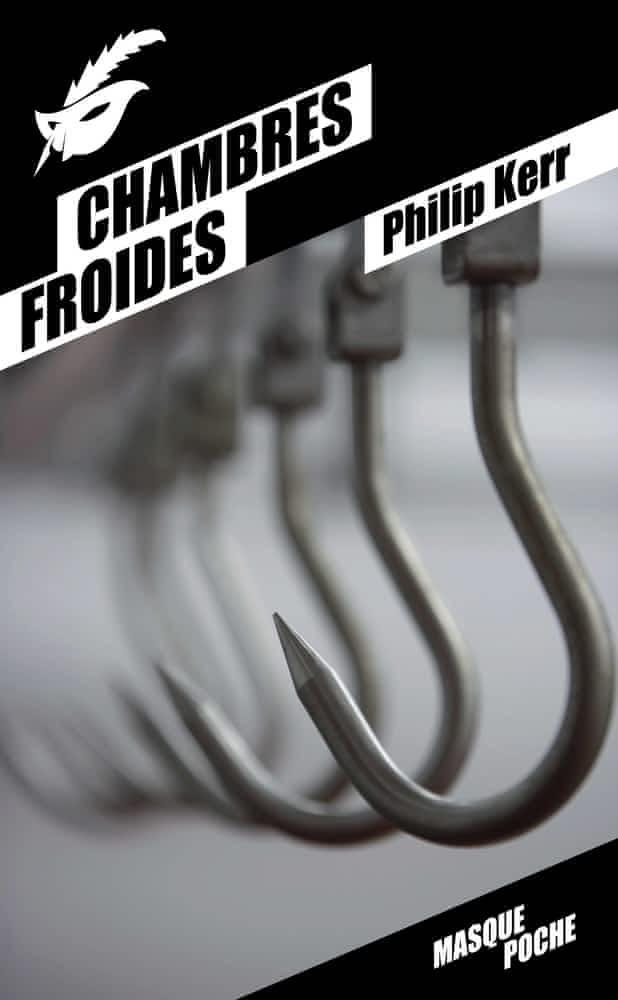 Philip Kerr: Chambres froides (French language, 2012, Editions du Masque)