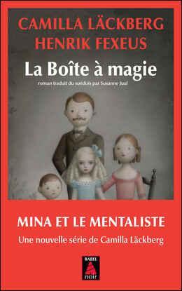 Henrik Fexeus, Camilla Läckberg: La boîte à magie (French language, 2024, Actes Sud)