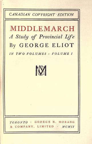 George Eliot: Middlemarch (1902, G.N. Morang)