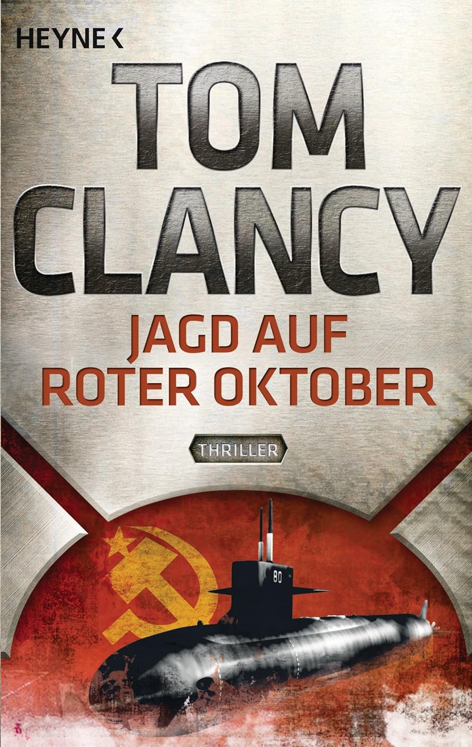Tom Clancy: Jagd auf Roter Oktober (German language, 2012, Heyne Verlag)