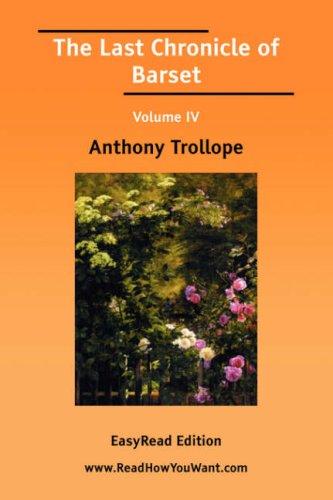 Anthony Trollope: The Last Chronicle of Barset (Paperback, 2006, ReadHowYouWant.com)