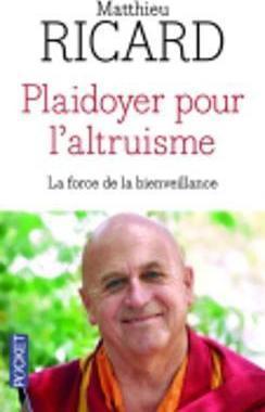 Matthieu Ricard: Plaidoyer Pour L'Altruisme (French language, 2014)