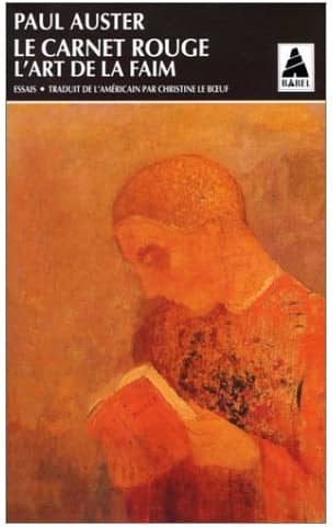 Paul Auster: Le carnet rouge suivi de L'art de la faim (Paperback, French language, 1995, Actes Sud)