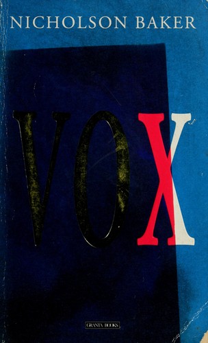 Nicholson Baker: Vox (1992, Granta Books)