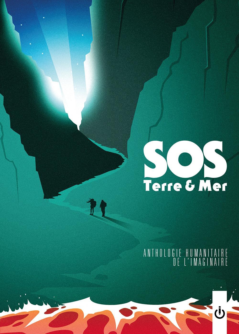 SOS terre & mer : anthologie humanitaire de l'imaginaire (French language, 2018)