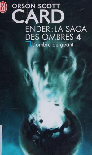 Orson Scott Card: L'ombre du géant (French language, 2013, J'ai Lu)