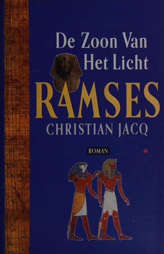 Christian Jacq: De zoon van het licht (Dutch language, 1997, Luitingh-Sijthoff)