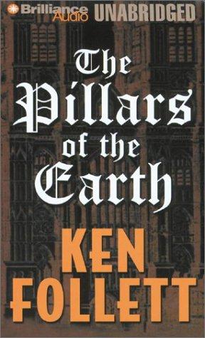 Ken Follett: Pillars of the Earth, The (2002, Brilliance Audio Unabridged)