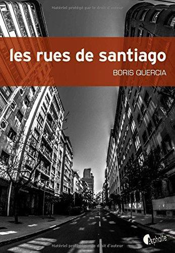 Boris Quercia: Les Rues de Santiago (French language)
