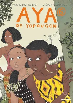Clément Oubrerie, Marguerite Abouet: Aya de Yopougon (French language, 2010, Gallimard Jeunesse)