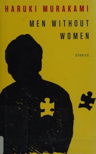 Haruki Murakami, Ted Goossen, Philip Gabriel: Men Without Women (Hardcover, 2017, Alfred A. Knopf)