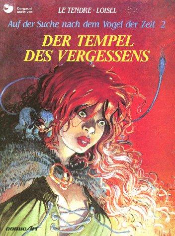 Serge LeTendre, Régis Loisel: Auf der Suche nach dem Vogel der Zeit 2 (Paperback, German language, Carlsen)