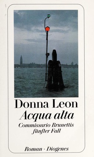 Donna Leon: Acqua alta (German language, 1999, Diogenes Verlag.)