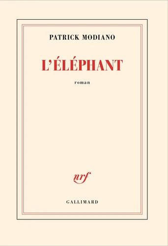Patrick Modiano: L'éléphant (Paperback, French language, 2026, Gallimard)