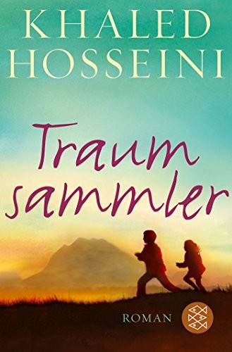 Khaled Hosseini, Fischer: Traumsammler (Paperback, Fischer Taschenbuch Verlag GmbH, French and European Publications Inc)
