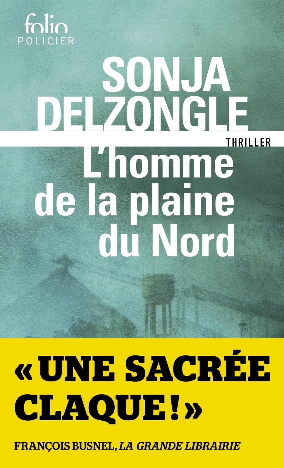 Sonja Delzongle: L'homme de la plaine du Nord (French language, 2022, Éditions Gallimard)