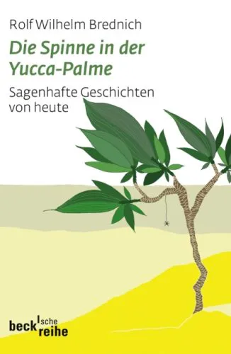 Rolf Wilhelm Brednich: Die Spinne in der Yucca-Palme (Paperback, German language)