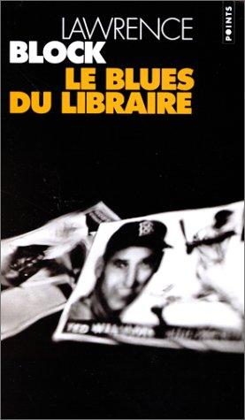 Block: Le Blues du libraire (Paperback, French language, Seuil)