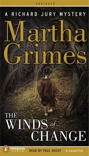 Martha Grimes: The Winds of Change Bestseller's Choice (Richard Jury Mysteries) (Penguin Audio)