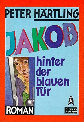 Peter Härtling: Jakob hinter der blauen Tür (Paperback, German language, Beltz)