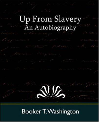 Booker T. Washington: Up From Slavery (Paperback, 2007, Book Jungle)