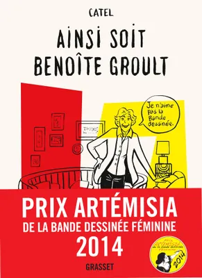 Catel Muller: Ainsi soit Benoîte Groult (GraphicNovel, French language, 2013, Grasset)