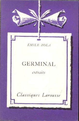 Émile Zola: Germinal, extraits (French language, Classiques Larousse)