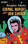 Douglas Adams: Einmal Rupert und zurück (Paperback, German language, 1995, Heyne)