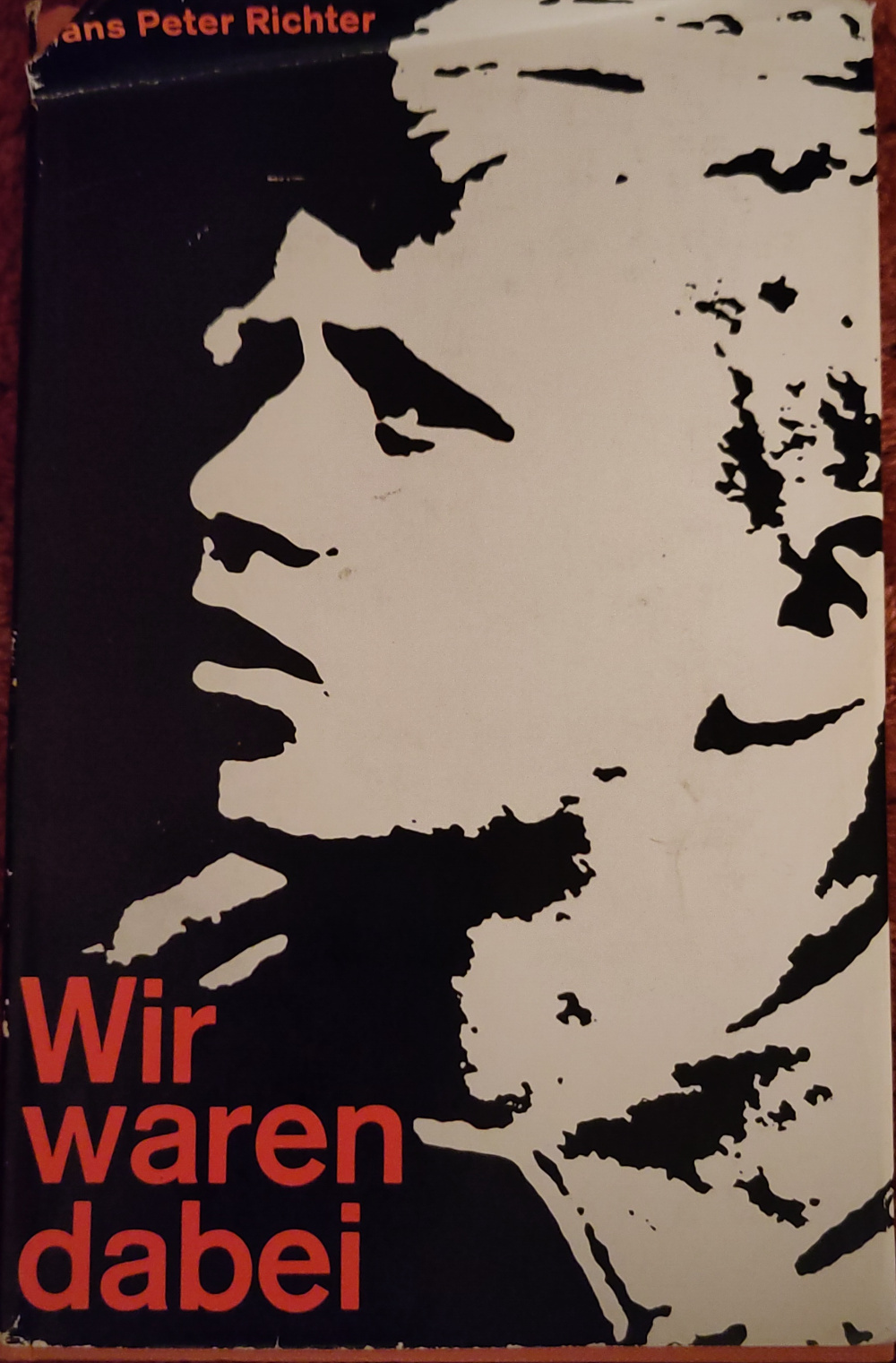 Hans Peter Richter: Wir waren dabei (Hardcover, German language, 1964, Herder)
