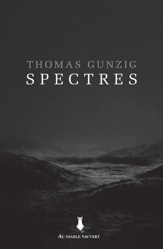 Thomas Gunzig: Spectres (Paperback, French language, 2026, Au Diable Vauvert)