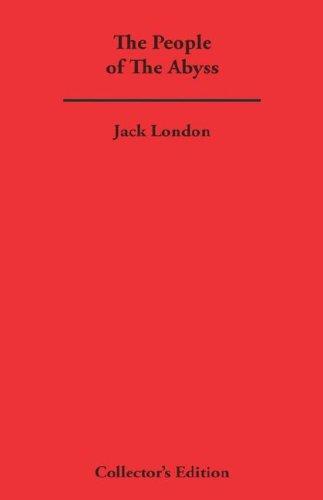 Jack London: The People ofThe Abyss (Hardcover, 2006, Synergy International of the Americas, Ltd)