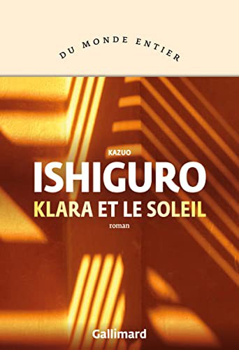 Klara et le Soleil (Paperback, French language, 2021, Éditions Gallimard)
