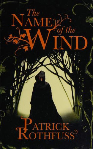 Patrick Rothfuss, Patrick Rothfuss: The Name of the Wind (Paperback, 2011, Gollancz)